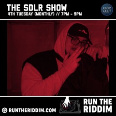 The SDLR Show: June 2022 - Run The Riddim