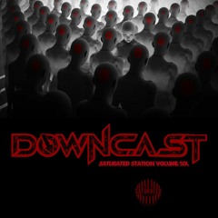 SATURATED STATION - VOL. 6 - DOWNCAST