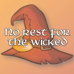 No Rest for the Wicked Quest