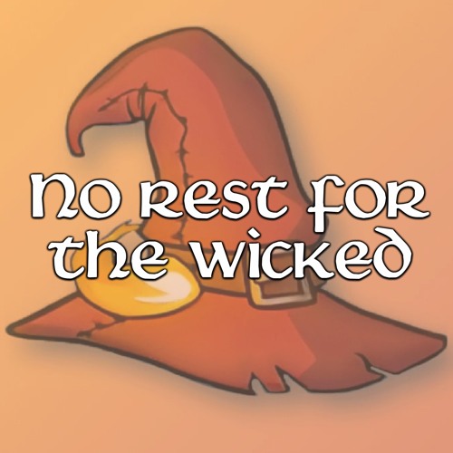 No Rest for the Wicked Quest