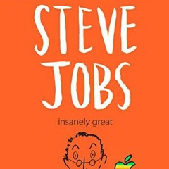 GET EPUB ✉️ Steve Jobs: Insanely Great by  Jessie Hartland &  Jessie Hartland EPUB KI