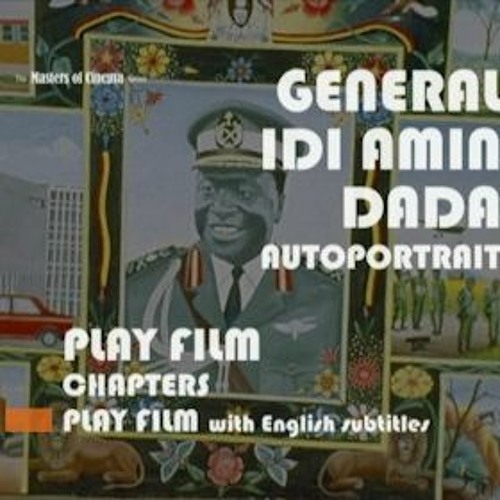 Stream Rise And Fall Of Idi Amin Subtitles from Sarah Smith Listen