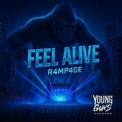 R4MP4GE - Feel Alive