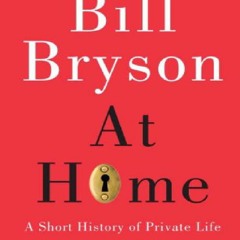 (⭐PDF⚡/DOWNLOAD) At Home: A Short History of Private Life free