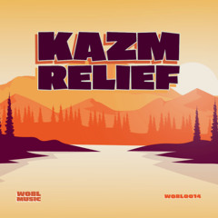 KAZM - Relief [FREEDOWNLOAD]