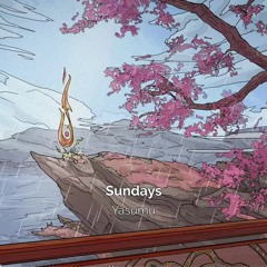 Yasumu - Sundays