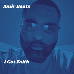 I Got Faith