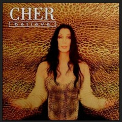 Cher - Believe