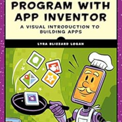 [Download] PDF 📙 Learn to Program with App Inventor: A Visual Introduction to Buildi