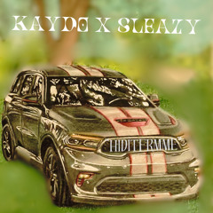 Kaydo X Sleazy - HIDITFRMME  (prod.benny)
