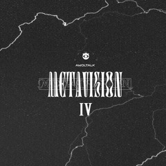 METAVISION IV