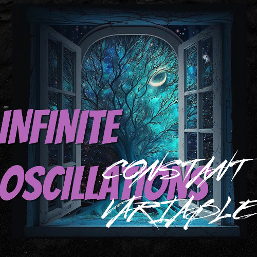 Infinite Oscillations