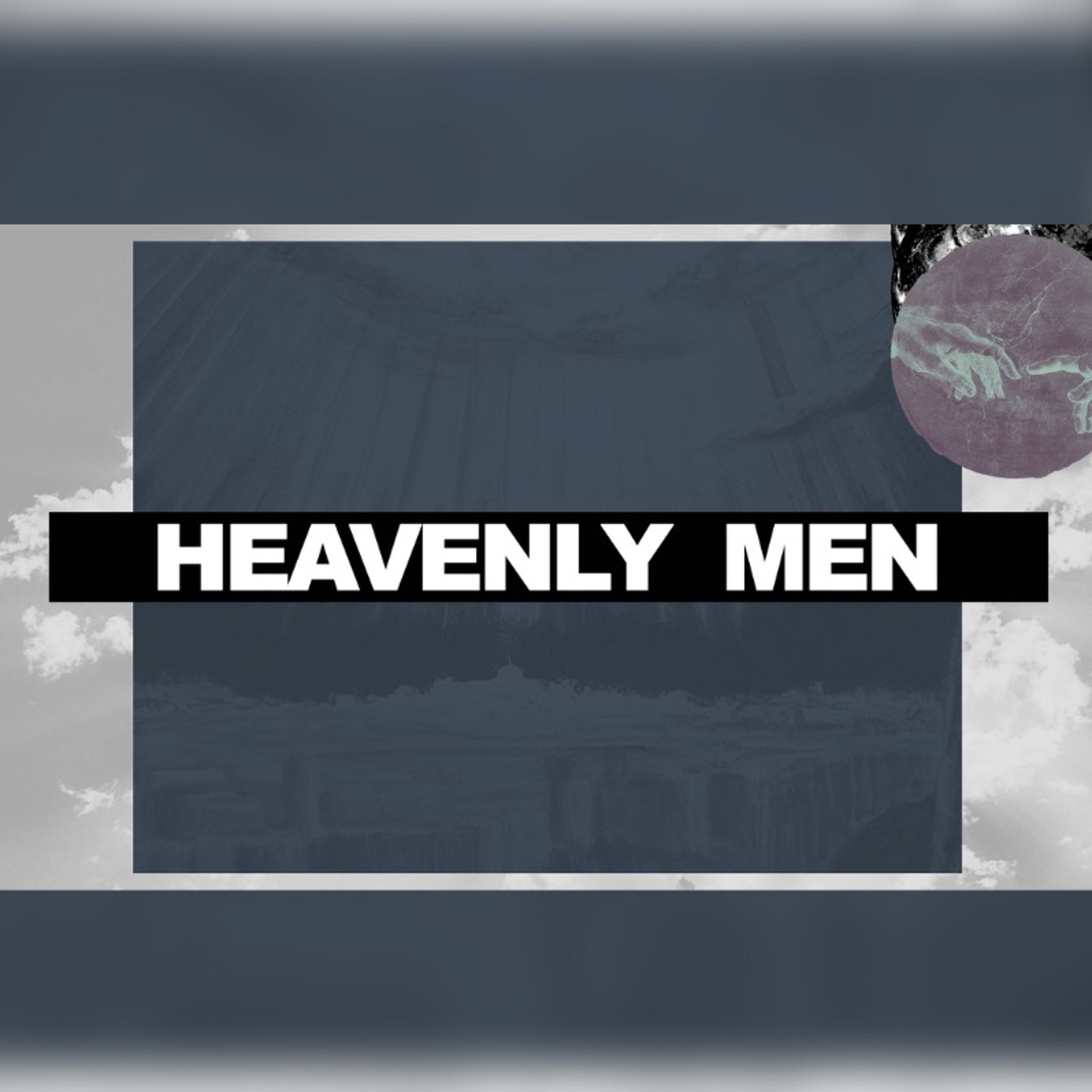 Heavenly Men | Pastor David Bendett | Rock City Church episode artwork