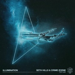 Seth Hills & Crime Zcene - Illumination (Ranqz Remix)