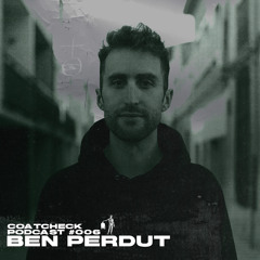 COATCHECK RADIO #006 - Ben Perdut