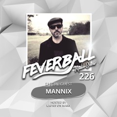 Feverball Radio Show 226 With Ladies On Mars + Special Guest MANNIX