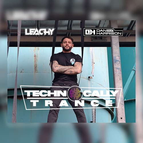Technocally Trance 37 Ft Dan Harrison