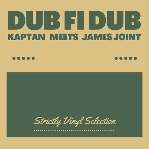 Stream DUB FI DUB KAPTAN MEETS JAMES JOINT by KAPTAN Listen online