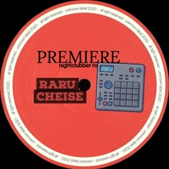 PREMIERE: Raru, Cheise - Come On [Unknown Milano]