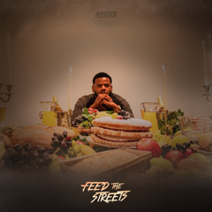 Feed The Streets (feat. Potter Payper)