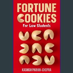 [Ebook]$$ ⚡ Fortune Cookies For Law Students [EBOOK PDF]