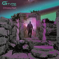 G-Type Star - Chrono Port {Aspire Higher Tune Tuesday Exclusive}