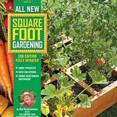 free EPUB 📕 All New Square Foot Gardening, 3rd Edition, Fully Updated: MORE Projects
