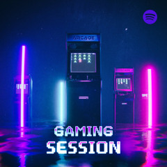 Gaming Session