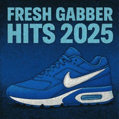 Gabber Hits of 2025