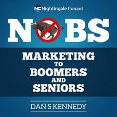 [VIEW] EPUB 📬 No B.S. Guide to Marketing to Leading Edge Boomers & Seniors by  Dan S