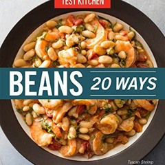 ACCESS EPUB 📨 Beans 20 Ways by  America's Test Kitchen KINDLE PDF EBOOK EPUB