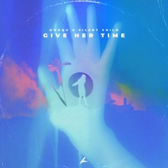 Dooqu - Give Her Time (feat. Silent Child)