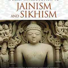 [DOWNLOAD] PDF 💏 A Brief Introduction to Jainism and Sikhism (Brief Introductions to