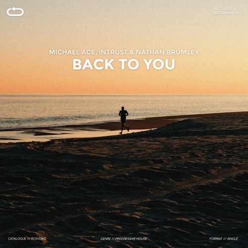 Michael Ace, Intrust & Nathan Brumley - Back To You