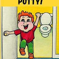 Access [KINDLE PDF EBOOK EPUB] I Can Use the Potty! by  Shawna Smith &  Kayli Burton