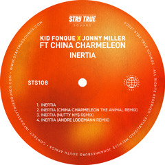 Inertia (feat. China Charmeleon) [Nutty Nys Remix]