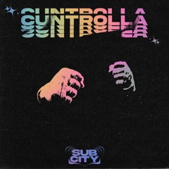 SUBCITY - CUNTROLLA (FREE DOWNLOAD)