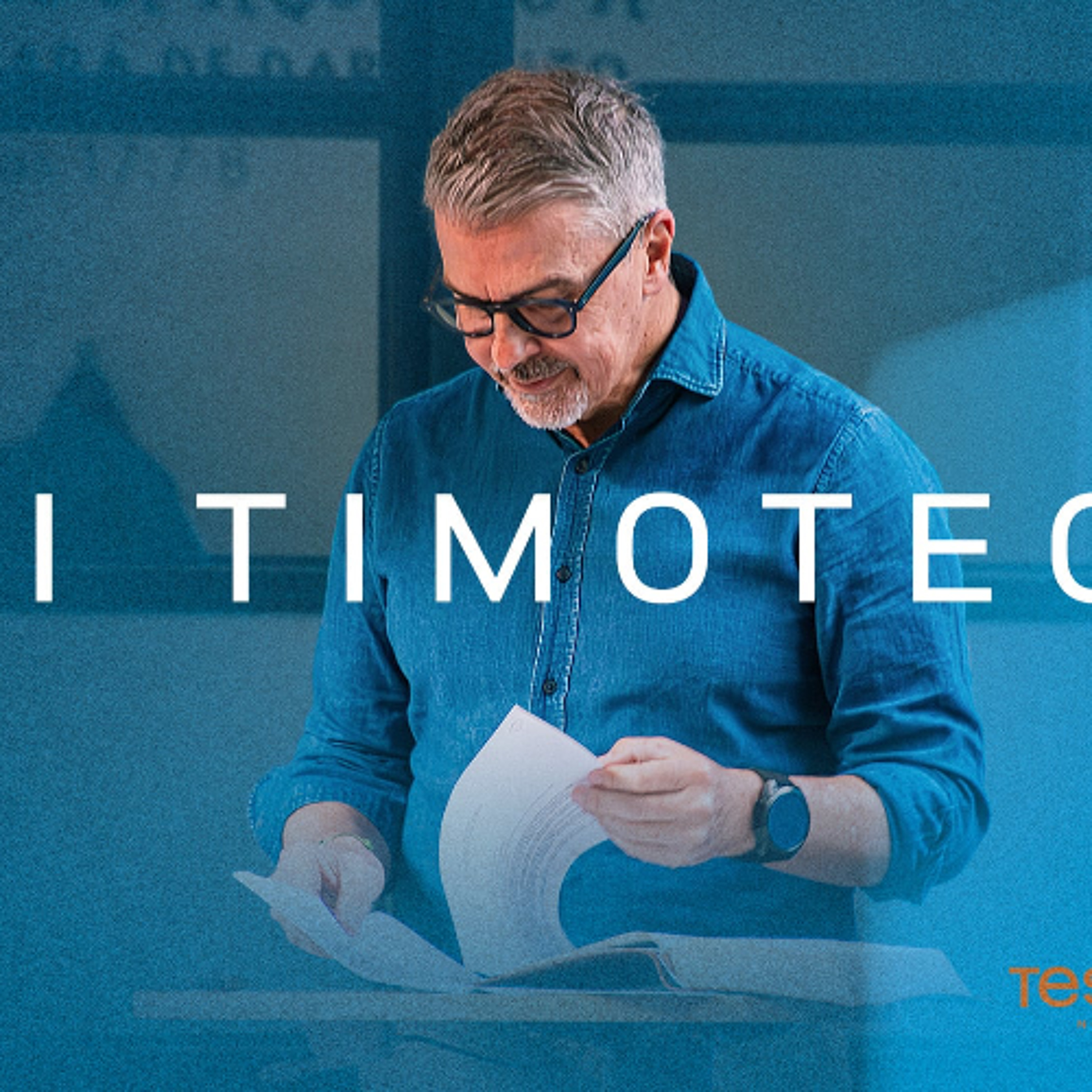 TESTAMENTO — Ep. 55 | II Timoteo