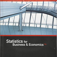 VIEW KINDLE 📚 Statistics for Business & Economics, Revised (with XLSTAT Education Ed