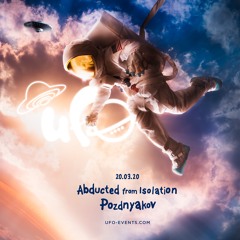Pozdnyakov  - UFO Live Stream 20.03.20. Abducted from Isolation.