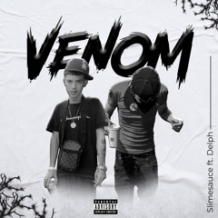 Slimesauce x Delph - Venom (official music)