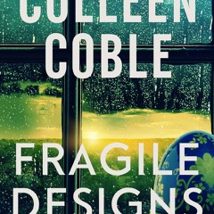 (PDF/ePub) Fragile Designs - Colleen Coble