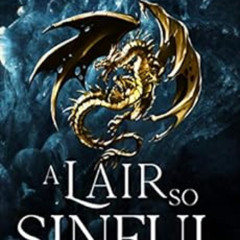 download PDF ✓ A Lair So Sinful (The Last Dragorai Book 1) by Zoey Ellis [KINDLE PDF