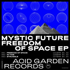 Mystic Future - Freedom Of Space EP (Previews)