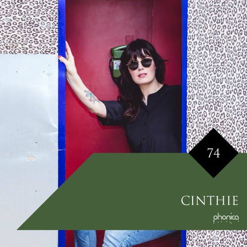 Phonica Mix Series 74: Cinthie