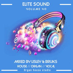 Elite Sound Volume 40 (mixed by lisley & bruks )