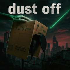 dust off feat. Ten§you (Produced by SHYY x Kingfisher Beats)