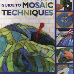 [DOWNLOAD] EBOOK ☑️ Bonnie Fitzgerald's Guide to Mosaic Techniques: The Go-to Source