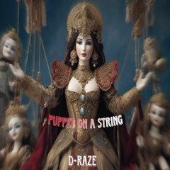 D-Raze-Puppet On A String