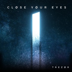 Cløse yøur eyes (FREE DL)